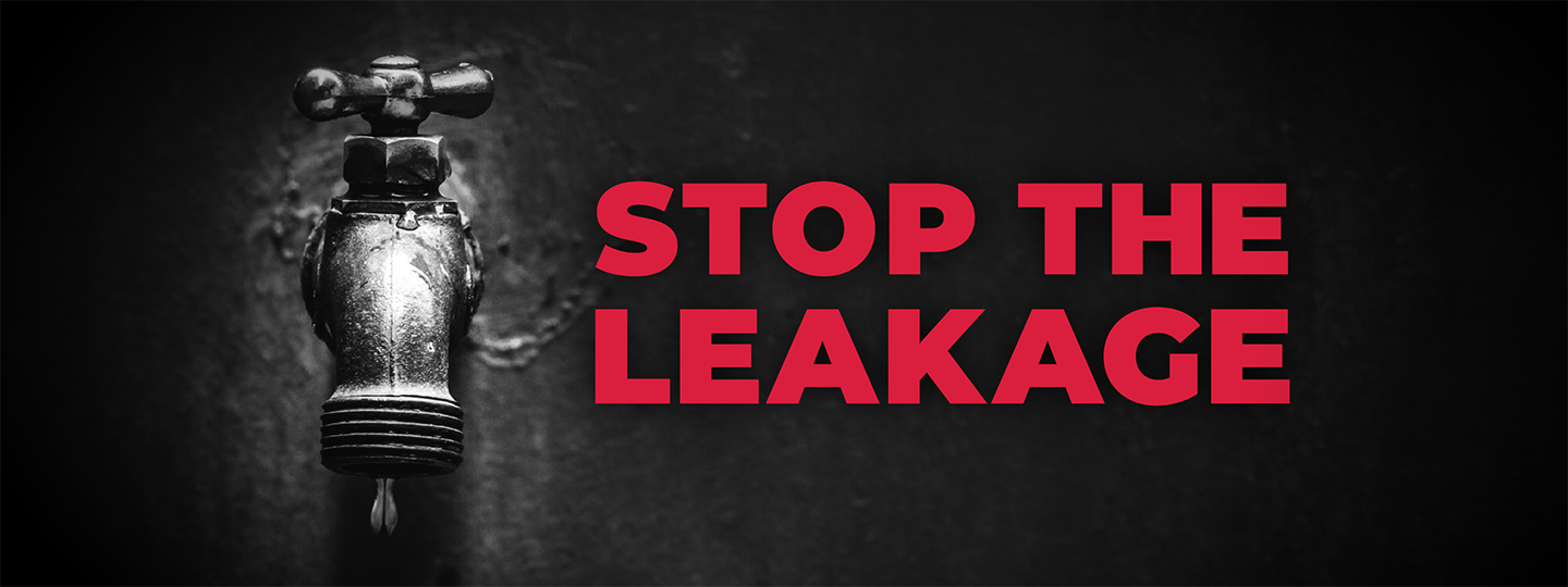Stop the Leakage